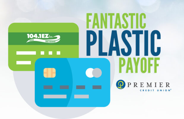 104.1 EZ FM’s Fantastic Plastic Payoff