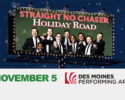 Straight No Chaser Holiday Show