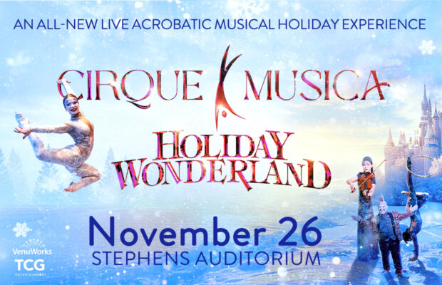 Contest – Cirque Musica Holiday Wonderland